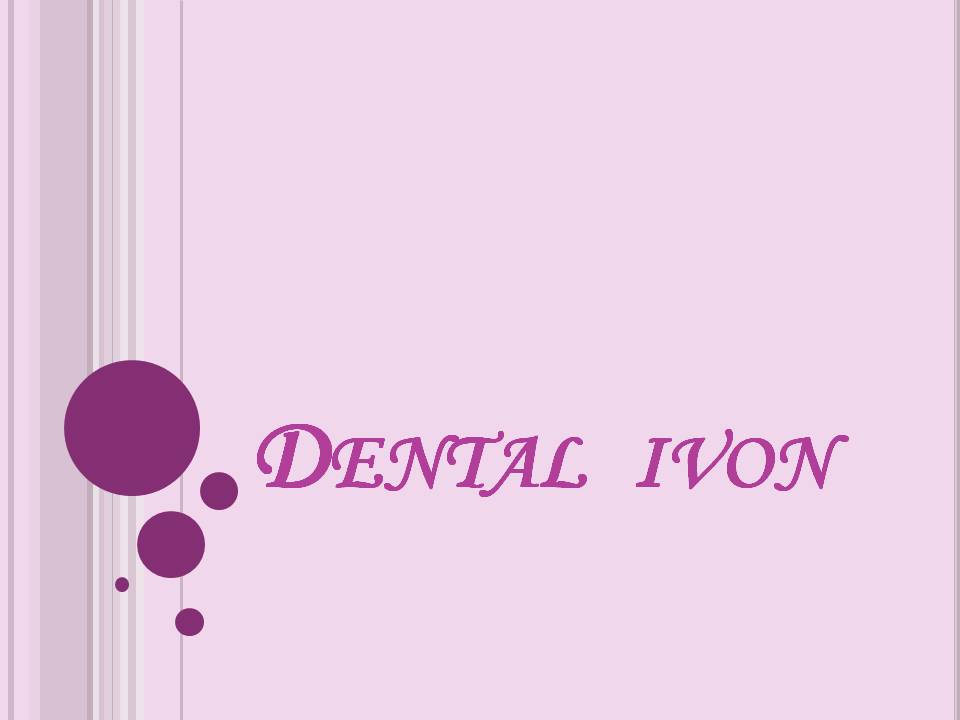 Dental - Ivon